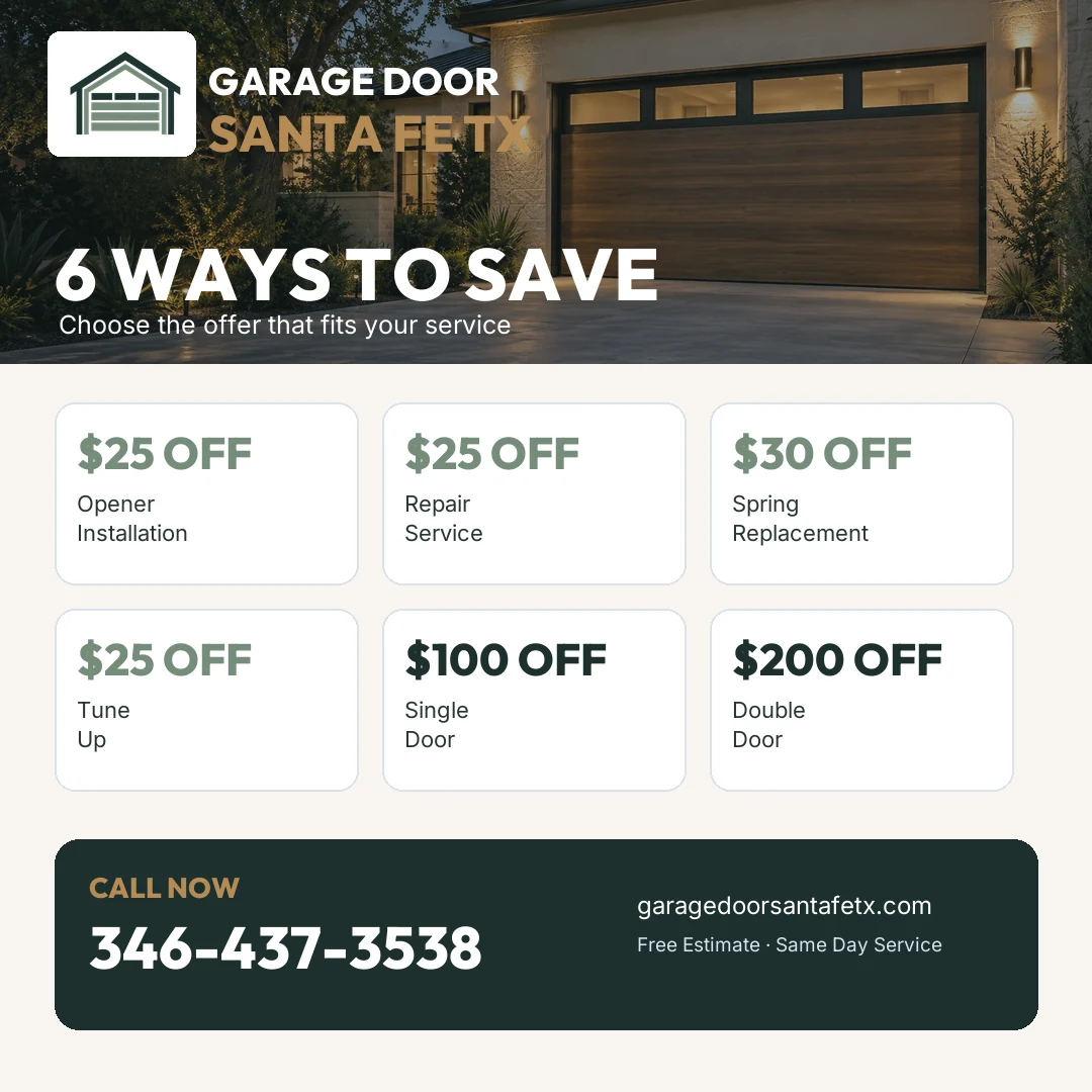 Garage Door Santa Fe TX service offers Garage Door Santa Fe TX coupon with six garage door offers
